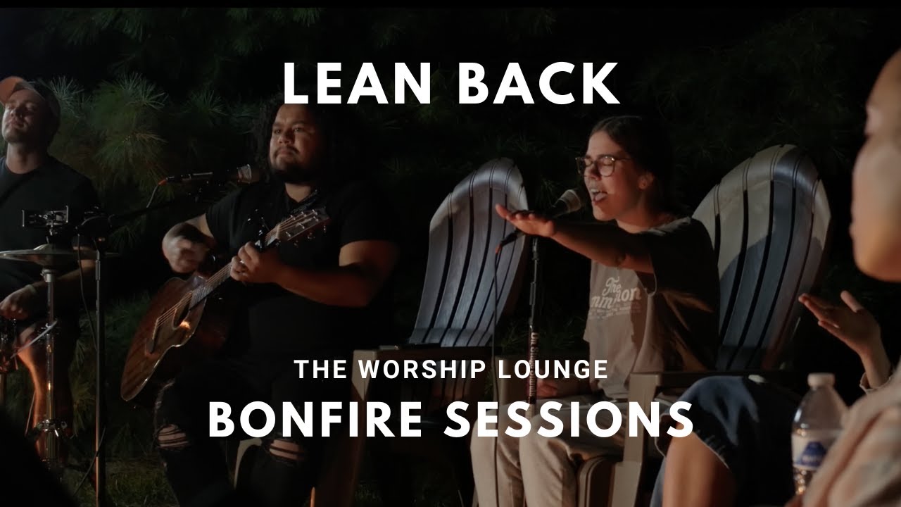 Lean Back / Breathe Maverick City Music Cover The Worship Lounge