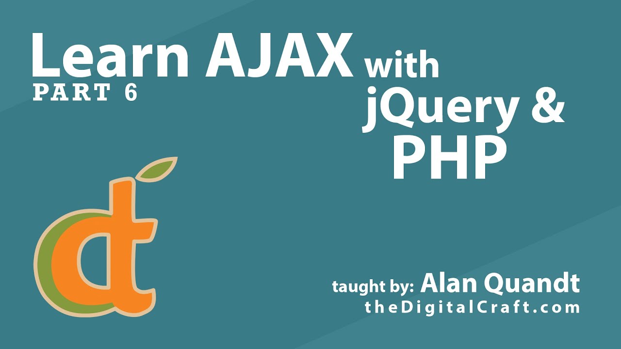 Learn AJAX with jQuery and PHP - Part 6 - YouTube