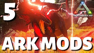 5 MORE Must Have Ark Mods 2022