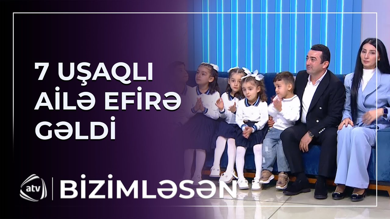 7 uşaqlı Mustafayevlər ailəsi 
