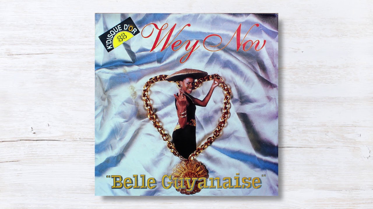 Wey Nov - Belle Guyanaise