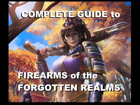 Dungeons and Dragons: Complete Guide to Firearms of the Forgotten Realms