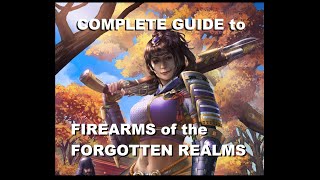 Dungeons and Dragons: Complete Guide to Firearms of the Forgotten Realms