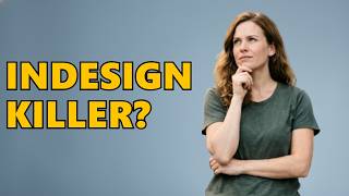 Is Affinity Publisher Better Than InDesign?