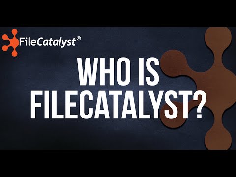 Who is FileCatalyst?