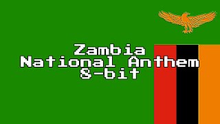 Zambia National Anthem 8-Bit Version & Lyrics
