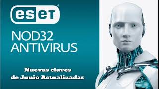 NUEVAS CLAVES DE ANTIVIRUS NOD32 JUNIO 2019 llaves Seriales nod32 actualizadas