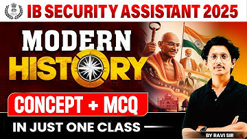 IB Security Assistant 2025 | Modern History | Concept + MCQ in One Class | By Ravi Sir