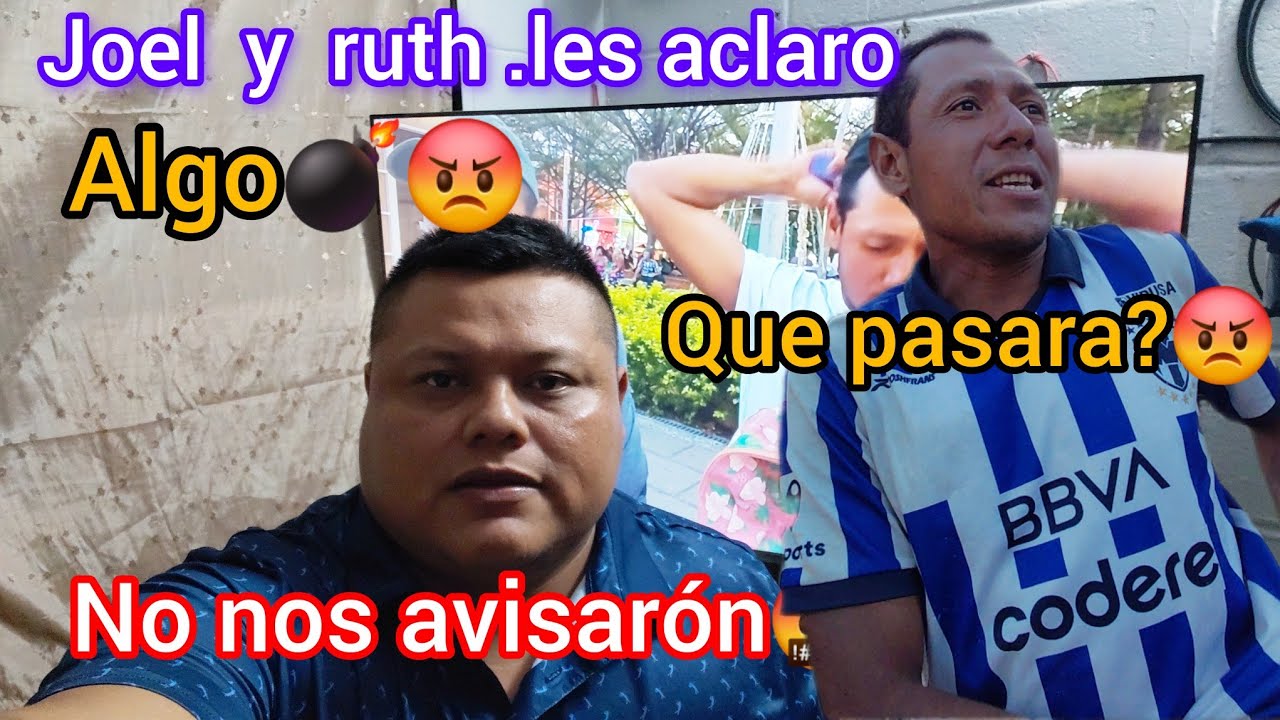 ACLARANDO DE JOEL Y RUTH QUE A PASADO😡😱💣