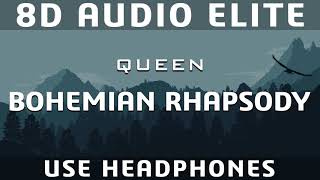 Queen - Bohemian Rhapsody |8D Audio Elite|