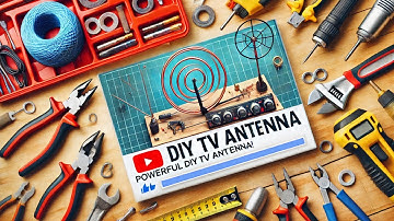 BUILD A POWERFUL TV ANTENNA AT HOME – EASY GUIDE!