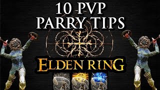 Elden Ring - How to Parry in PVP | My Top 10 Tips