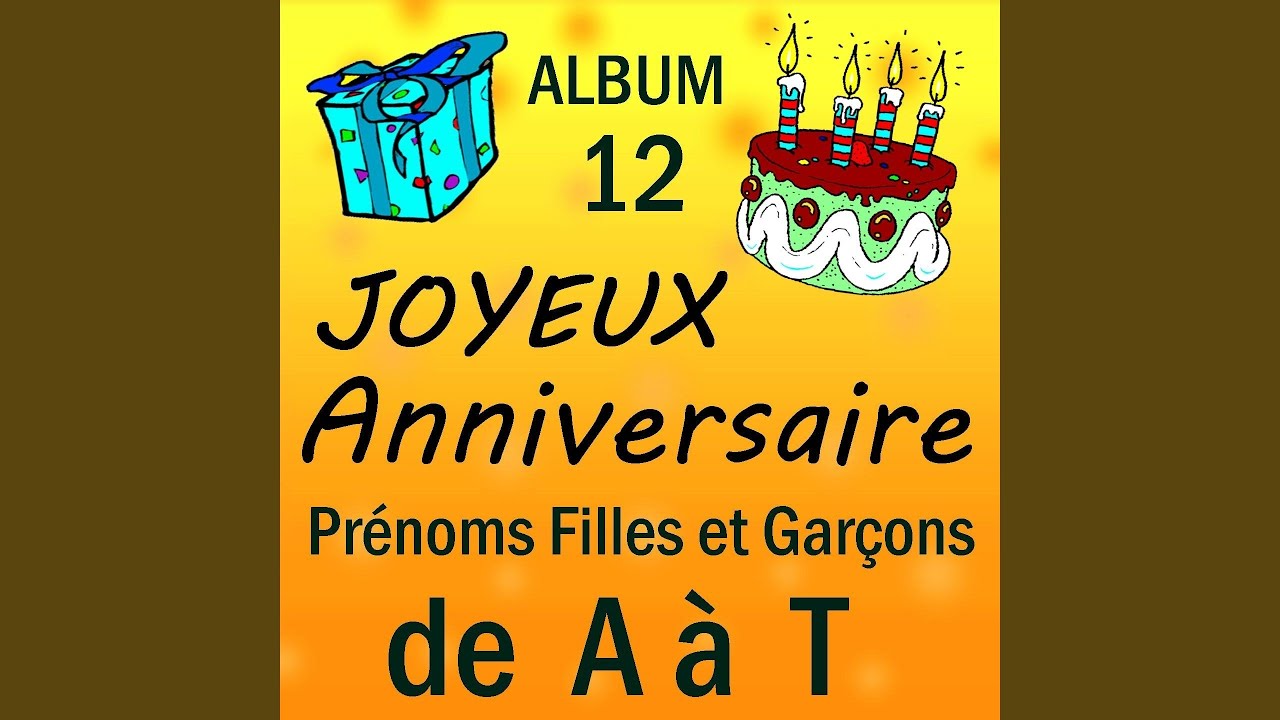 Joyeux Anniversaire Annabelle Youtube