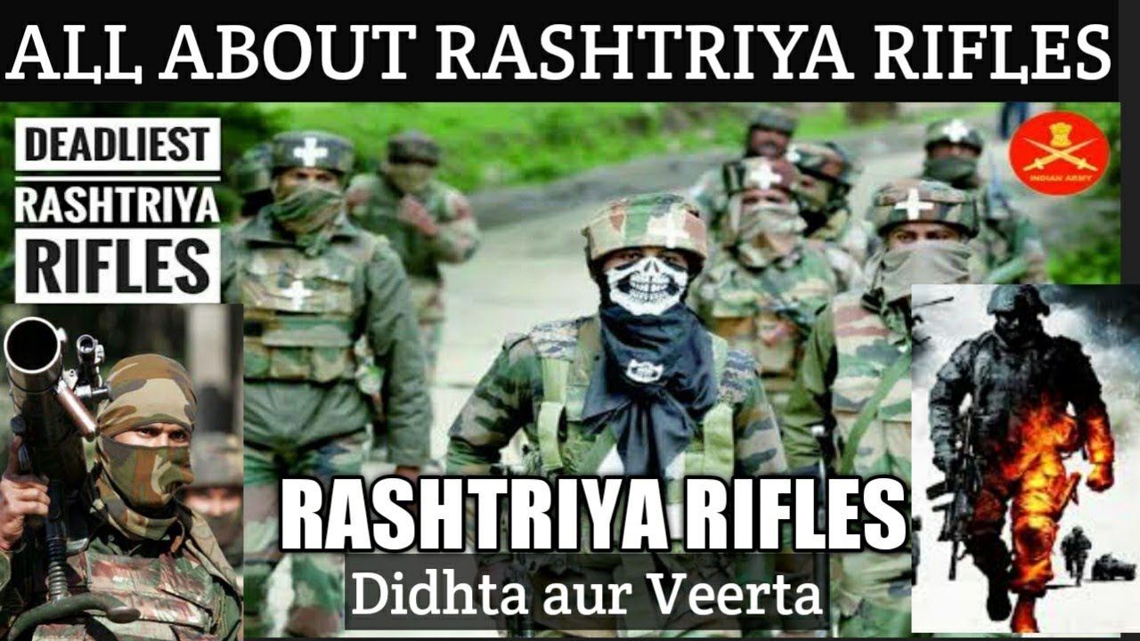 RASHTRIYA RIFLES || DRIDTA AUR VEERTA || ALL ABOUT RASHTRIYA RIFLES ...