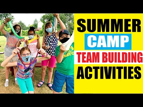 Summer Camp Team Building Activities For Kids