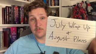 July Reading Wrap Up & August Reading Plans 2026