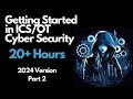 Getting started in icsot cyber security  20 hours  part 2