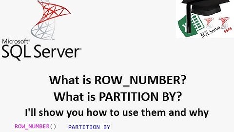 MS SQL Tutorial: How and why to use ROW_NUMBER. Includes PARTITION BY and ORDER BY examples.