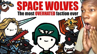 Space Wolves: The MOST OVERHATED Faction in 40k | Warhammer 40k Lore REACTION