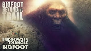 Bridgewater Triangle Bigfoot  Bigfoot Beyond the Trail (New Paranormal Documentary)