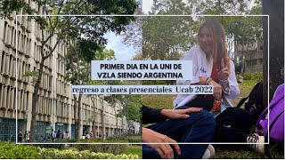 PRIMER DIA DE CLASES PRESENCIALES EN LA UCAB!!🔰| Una argentina estudiando en Venezuela 🇦🇷🇻🇪 |