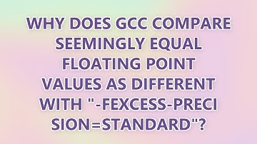 Why does gcc compare seemingly equal floating point values as different with "-fexcess-precision=sta