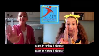 Cours de théâtre à distance - Cours de cinéma à distance - Enfants Ados - Ecole Paris Marais
