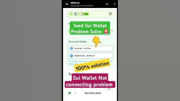 Seed Sui Wallet Connect Problem | Seed Wallet Connect Problem | Seed Sui Wallet Connect #shorts