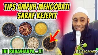 TIPS MENGOBATI SARAF KEJEPIT | dr Zaidul Akbar