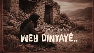 Wey Dınyaye (Eyşa Şan) Hüzünlü Kürtçe Şarkı Strane Dengbeji