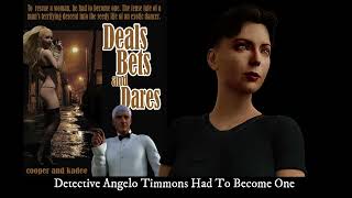 Deals, Bets and Dares