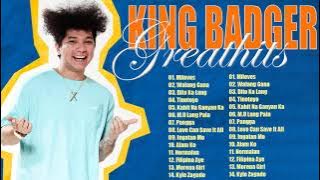 King Badger full album - New Tagalog Songs 2021 Playlist