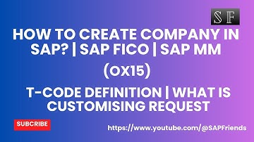 OX15: Create Company in SAP | SAP FICO | Interview tips | T-code definition | Customising Request