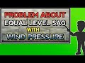 PROBLEM ABOUT EQUAL LEVEL SAG WITH WIND PRESSURE
