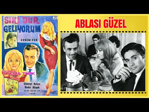 Ablası Güzel (Sıkı Dur Geliyorum) 1964 | Cüneyt Arkın Sadri Alışık | Yeşilçam Filmi Full İzle