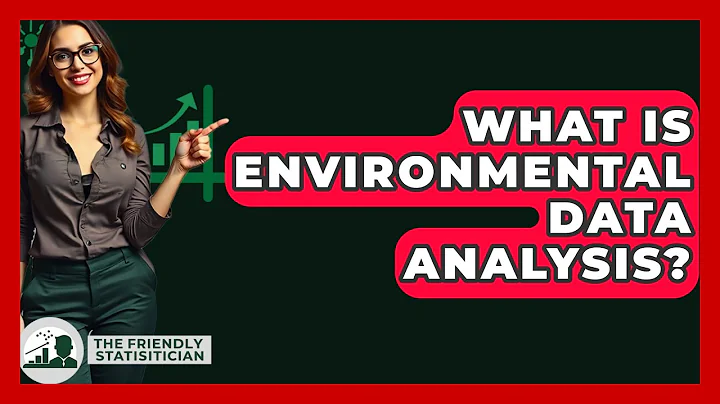 What Is Environmental Data Analysis? - The Friendly Statistician