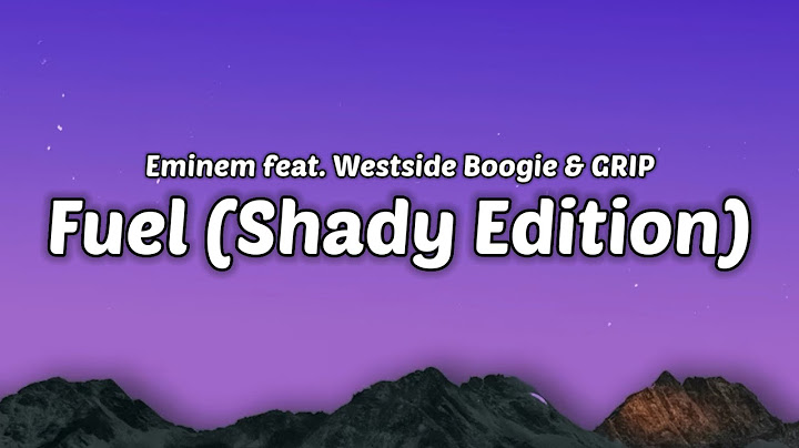 Eminem - Fuel (Shady Edition) (Lyrics) feat. Westside Boogie & GRIP