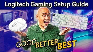 The ULTIMATE Logitech Gaming Guide | Good Better Best