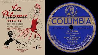 La Paloma (The Dove) (Prince’s Orchestra 1919)