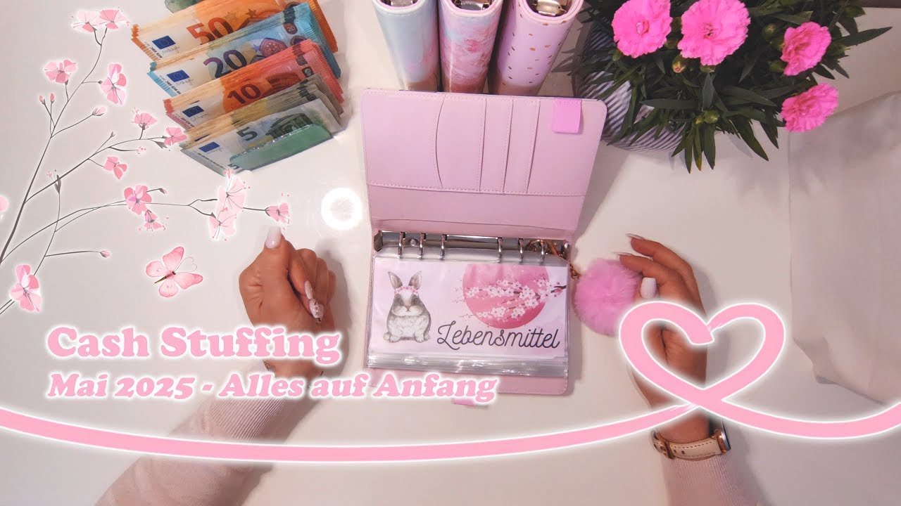 Comeback? Alles auf Anfang 🙈✨ Mai 2025 Cash Stuffing 2025 Budget Anfänger 💖✨
