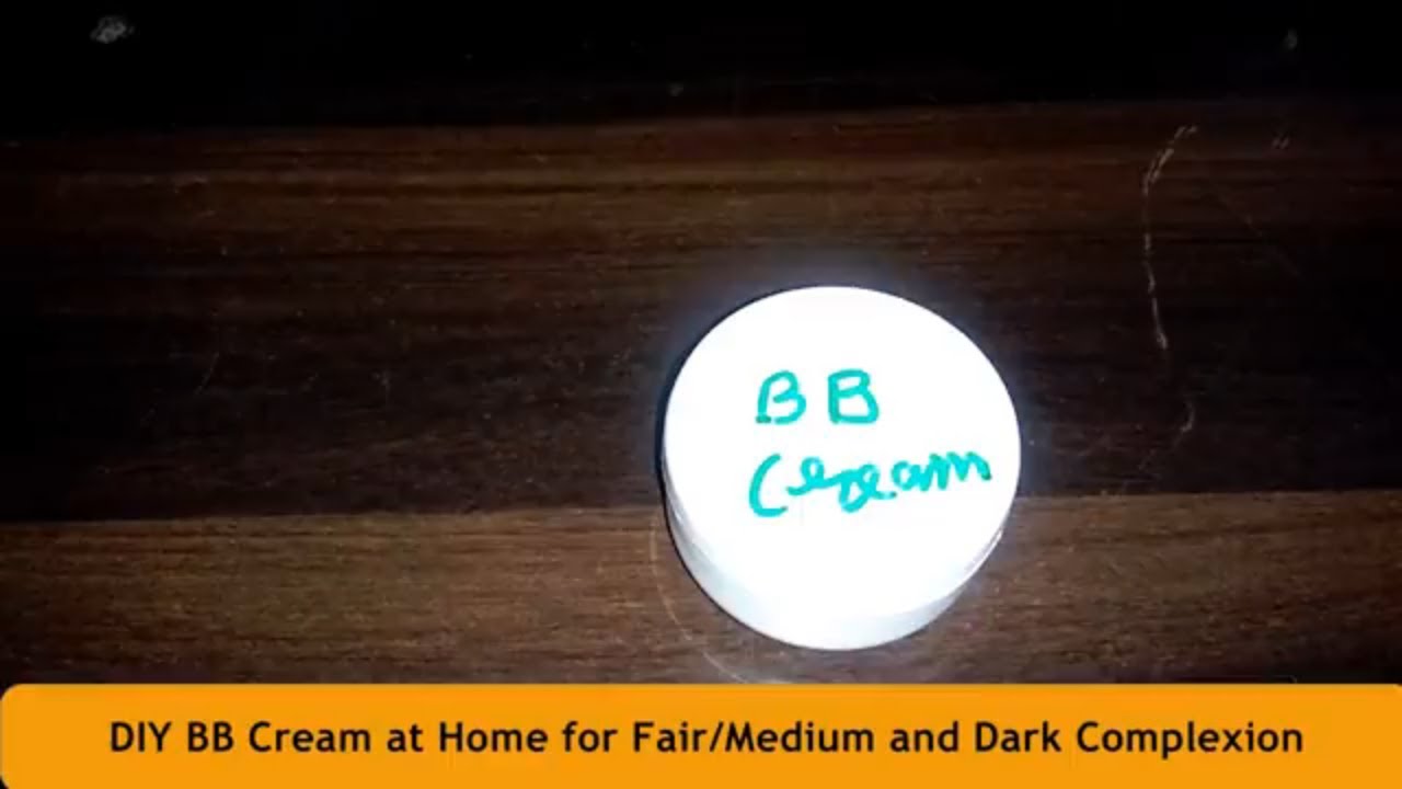 DIY BB Cream| घर में बनाये BB Cream| Affordable and Natural