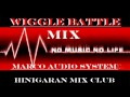 WIGGLE BATTLE MIX 2015[HINIGARAN MIX CLUB] djmarco cleanmix-cut