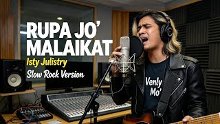 Download Lagu RUPA JO MALAIKAT Isty Julistry 💔 Cover Pria Slow Rock Paling Baper – Venly Mo’ MP3