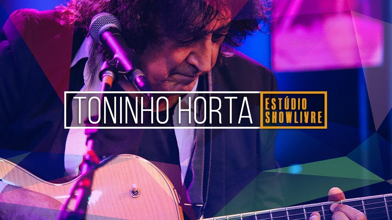 Toninho Horta - Aqui, Oh! - Ao Vivo no Showlivre 2019