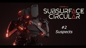 Teks and Humans! -Subsurface Circular Part 2