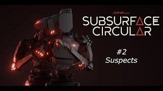 Teks and Humans! -Subsurface Circular Part 2
