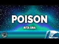 Rita Ora - Poison (Lyrics)
