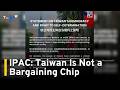 Global Alliance Backs Taiwan’s Right to Self-Determination ｜TaiwanPlus News