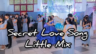 Secret Love Song - Little Mix | Cotillion Dance of Claudia