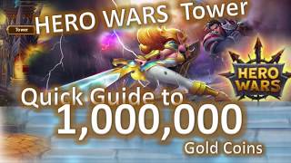 Quickly Tower Hero Wars 1000000 gold coins easy trick - 😁😁😄 - facebook game guide  Hero Wars screenshot 5